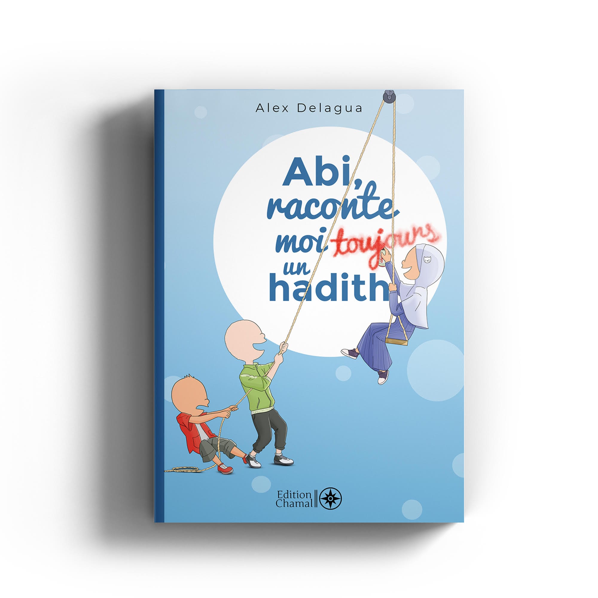 Livre "Abi, raconte-moi un hadith" - tome 3 - Alex Delagua